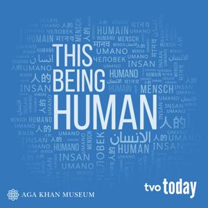 This Being Human by Aga Khan Museum & TVO