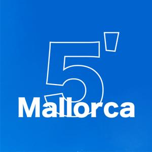 5 Minuten Mallorca I der Insel-Podcast