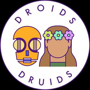 Droids And Druids