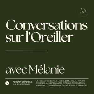 Conversations sur l'Oreiller by Mélanie