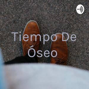 Tiempo De Óseo