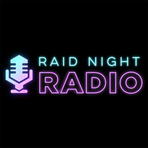 Raid Night Radio