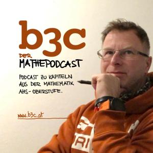 b3c - DER MATHEPODCAST