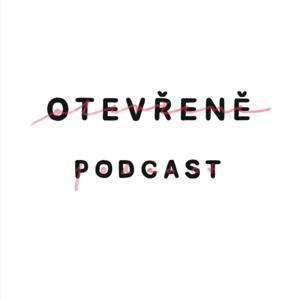 OTEVŘENĚ podcast