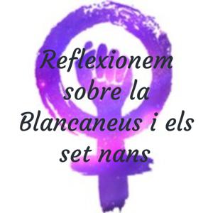 Reflexionem sobre la Blancaneus i els set nans