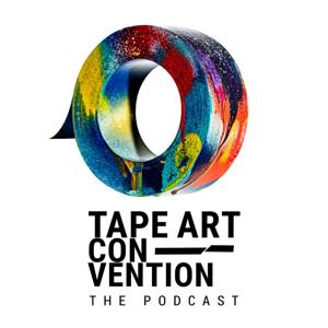 Tape Art Convention Podcast