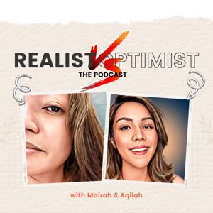 Realist vs Optimist, The Podcast