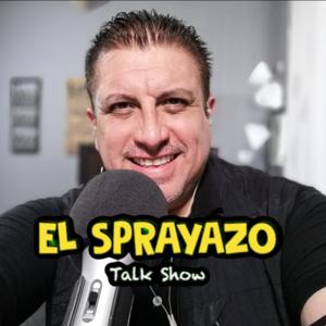 EL SPRAYAZO talk show con MANNY