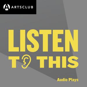 Listen to This: Audio Plays