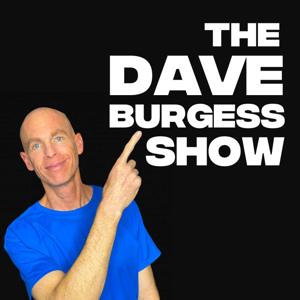 The Dave Burgess Show