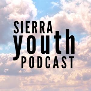 Sierra Youth Podcast