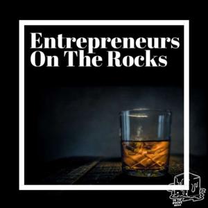 Entrepreneurs On The Rocks