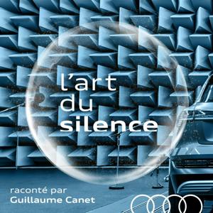 L'art du silence, raconté par Guillaume Canet by Audi France