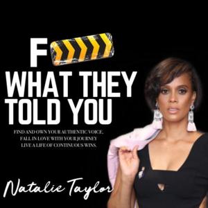 F What They Told You Podcast