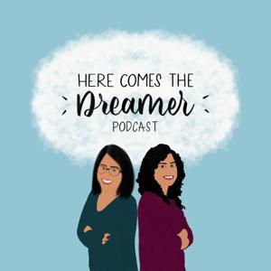 Here Comes the Dreamer