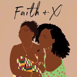 Faith+X