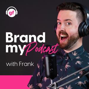 Brand My Podcast