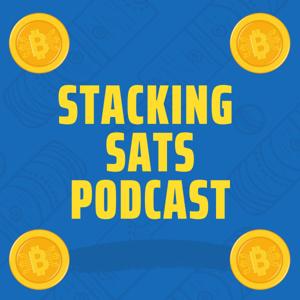 Stacking Sats Podcast | Bitcoin & Crypto News