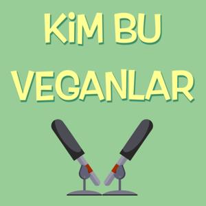 Kim Bu Veganlar