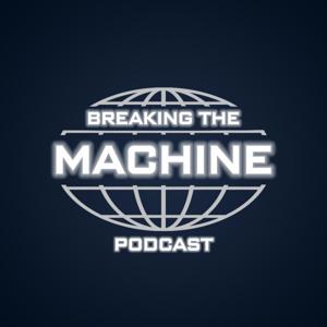 Breaking The Machine