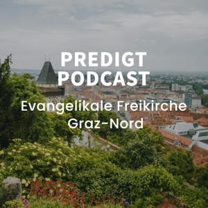 Predigten der EFK Graz-Nord