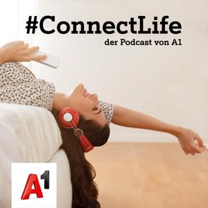 #ConnectLife - der Podcast von A1