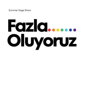 Fazla Oluyoruz