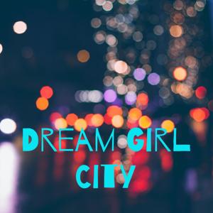 Dream Girl City