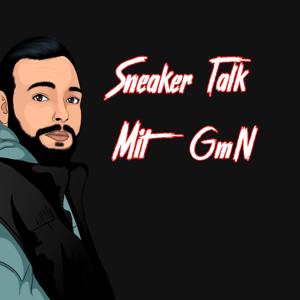 Sneaker Talk mit GmN