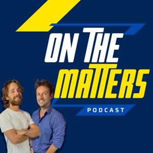 On the Matters - con Mattia e Mattia