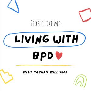 People Like Me: Living With BPD