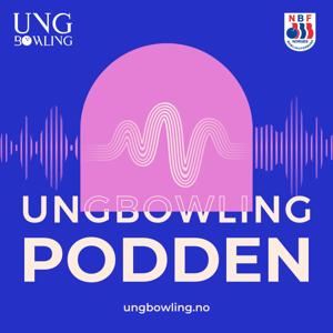 Ungbowling Podden