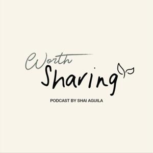 Worth Sharing Podcast