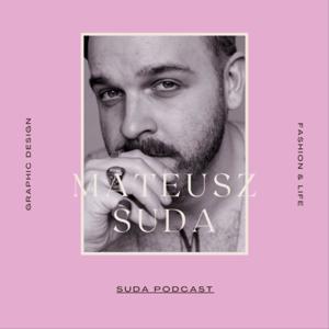 Mateusz Suda - SUDA Podcast