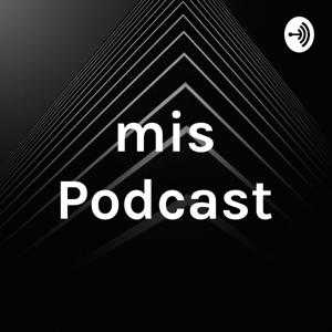 mis Podcast