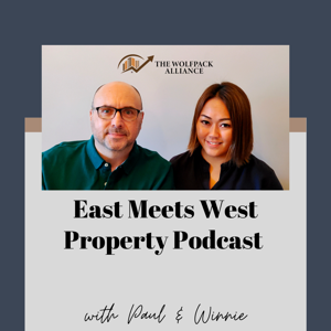 East Meets West Property Podcast