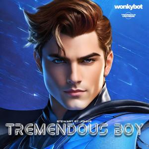 Tremendous Boy by Wonkybot