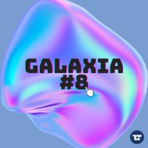 Galaxia#8