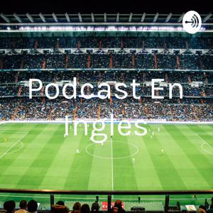 Podcast En Ingles by Cristobal Rosas