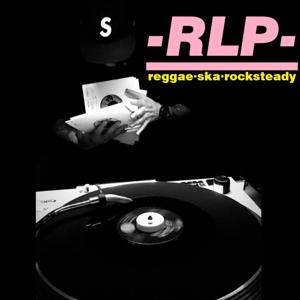 RLP (REGGAE-SKA-ROCKSTEADY)