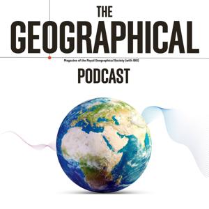 The Geographical Podcast by Geographical