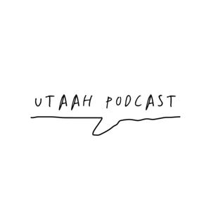 Utaah Podcast