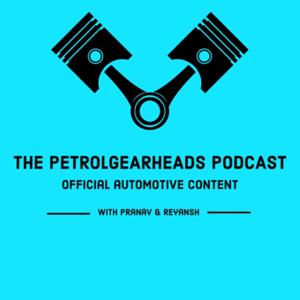 The Petrolgearheads Podcast