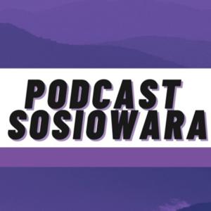 Podcast Sosiowara
