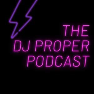 DJ PROPER IN THE MIX by Dj Proper InTheMix