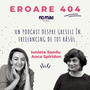 Eroare 404 by NO.MAD Talks