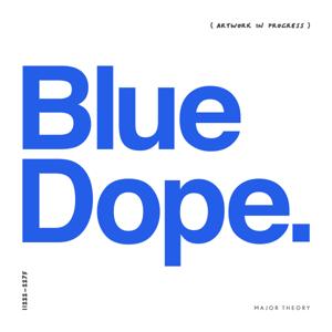 Blue Dope