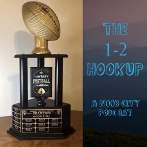 The 1-2 Hookup - A n00b City Podcast