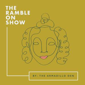 The Ramble on Show