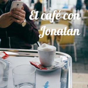 El café con Jonatan